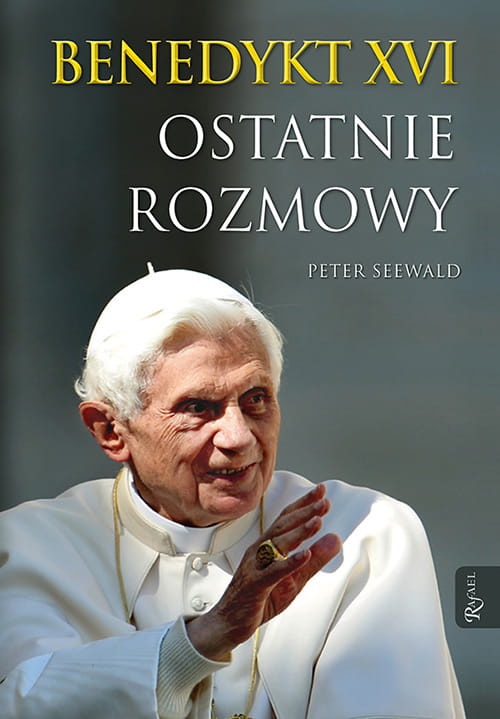 Benedykt XVI,papież senior,papież Benedykt,książka religijna