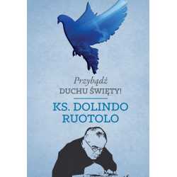 Dolindo Ruotolo,ksiądz Dolindo,Przybądź duchu swięty,książki religijne,księgarnia religijna