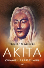 Akita,objawienia w Akita, objawienia Maryjne, objawienia i przesłania